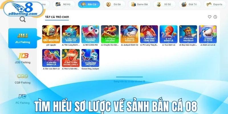 Tìm hiểu sơ lược về sảnh bắn cá O8